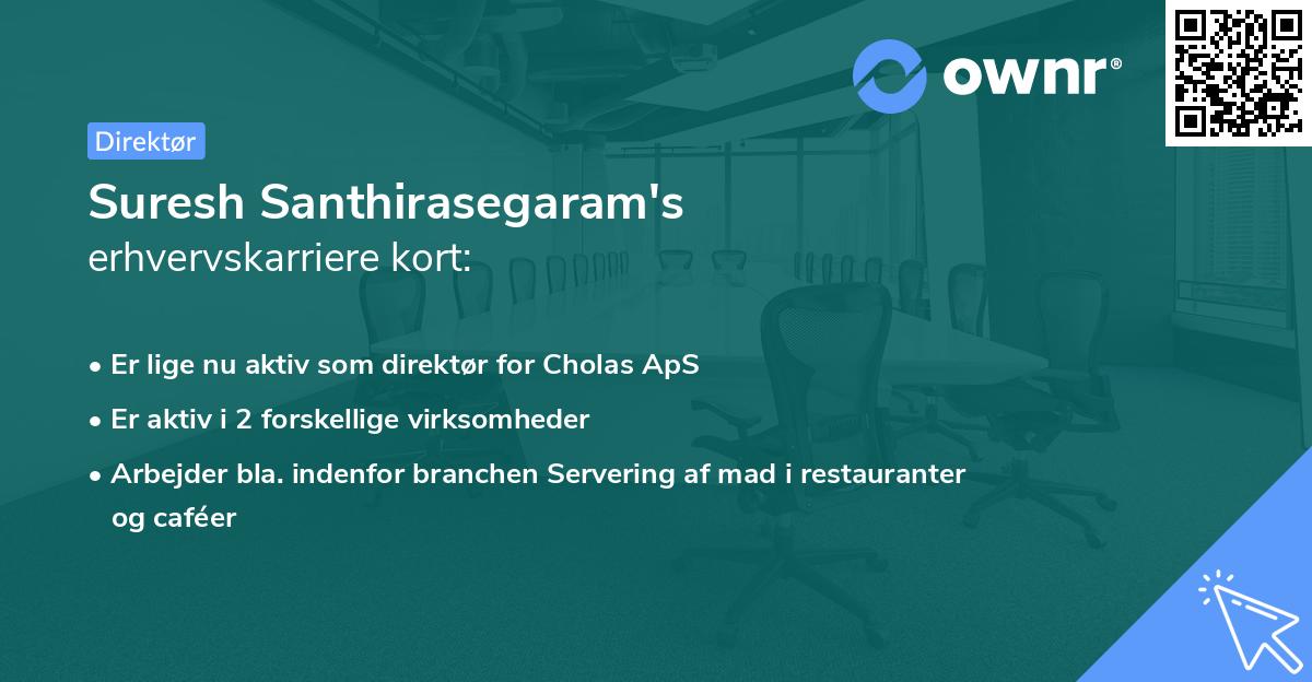 Suresh Santhirasegaram's erhvervskarriere kort