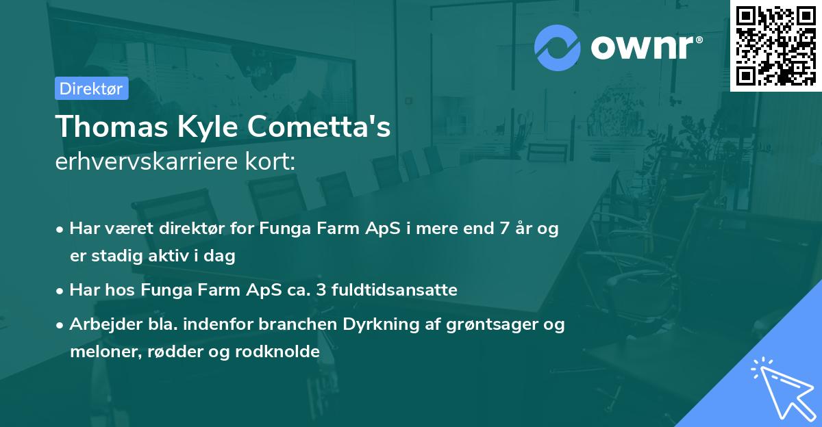 Thomas Kyle Cometta's erhvervskarriere kort