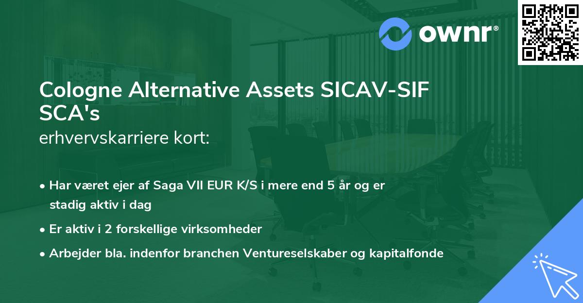Cologne Alternative Assets SICAV-SIF SCA's erhvervskarriere kort