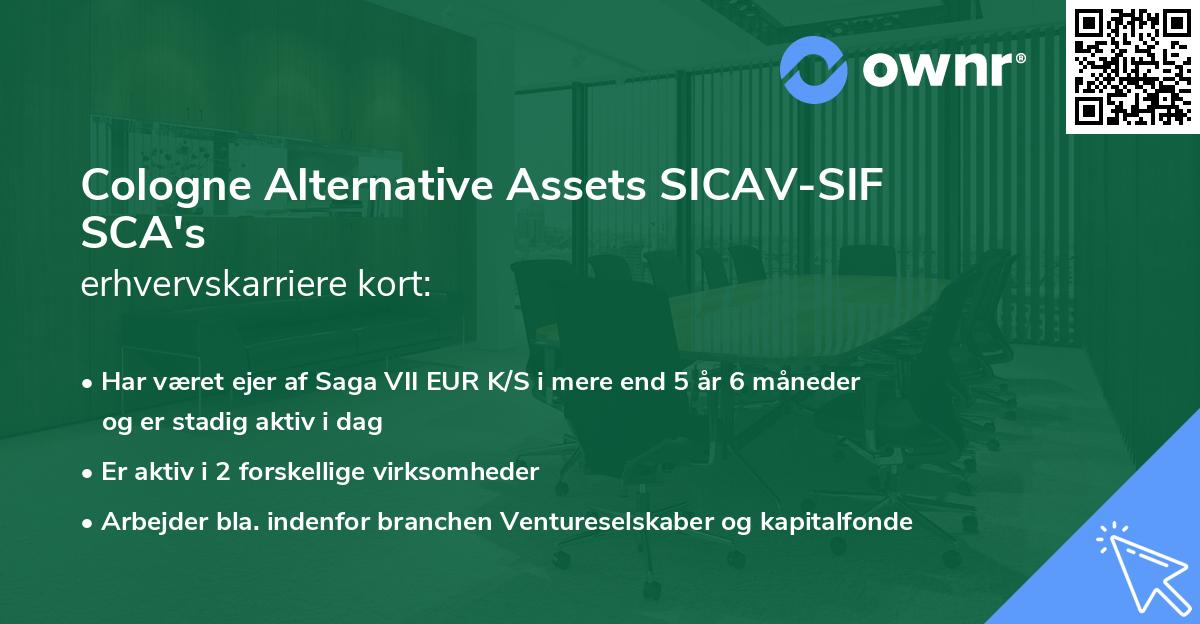 Cologne Alternative Assets SICAV-SIF SCA's erhvervskarriere kort