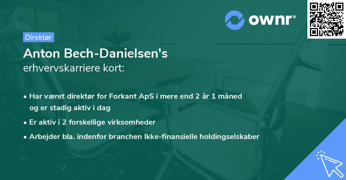 Anton Bech-Danielsen's erhvervskarriere kort