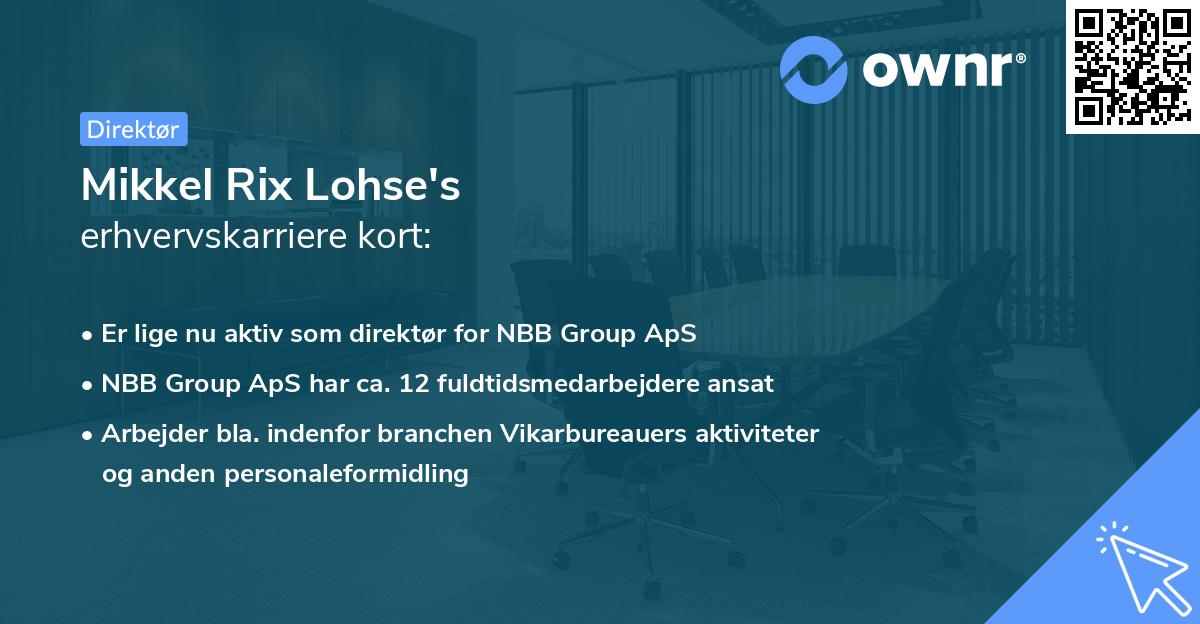 Mikkel Rix Lohse's erhvervskarriere kort