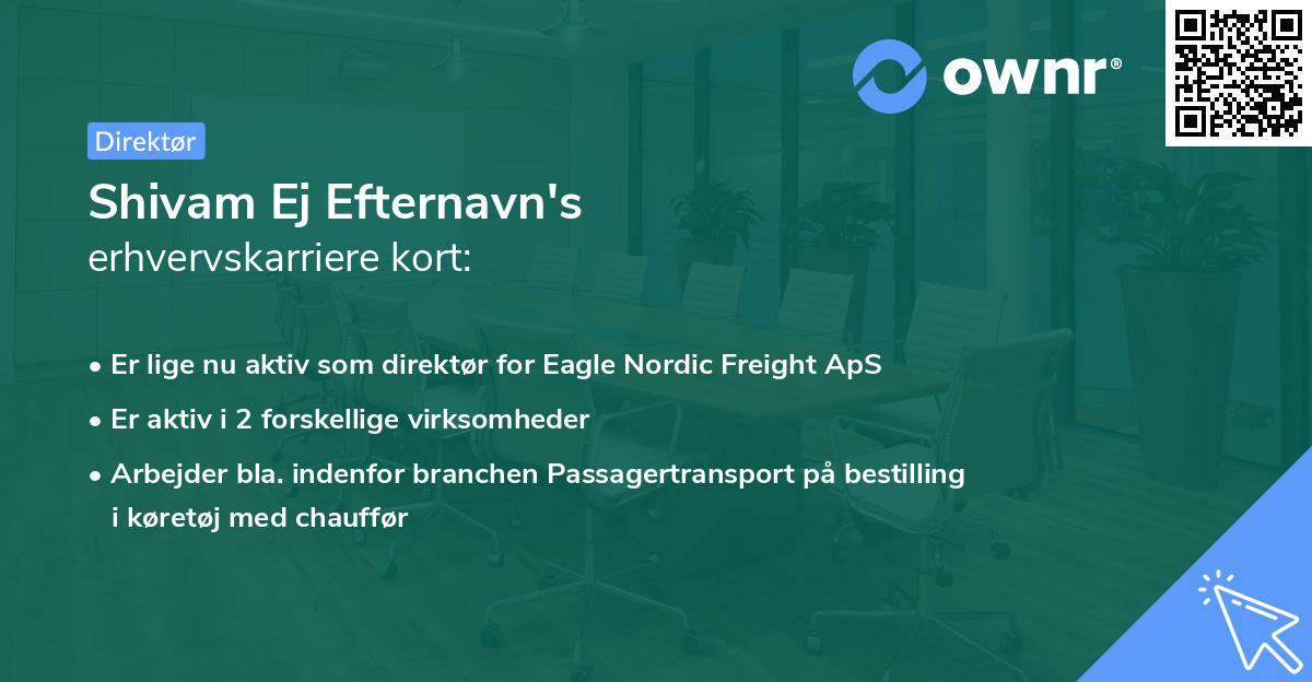 Shivam Ej Efternavn's erhvervskarriere kort