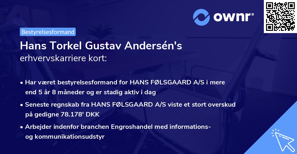 Hans Torkel Gustav Andersén's erhvervskarriere kort