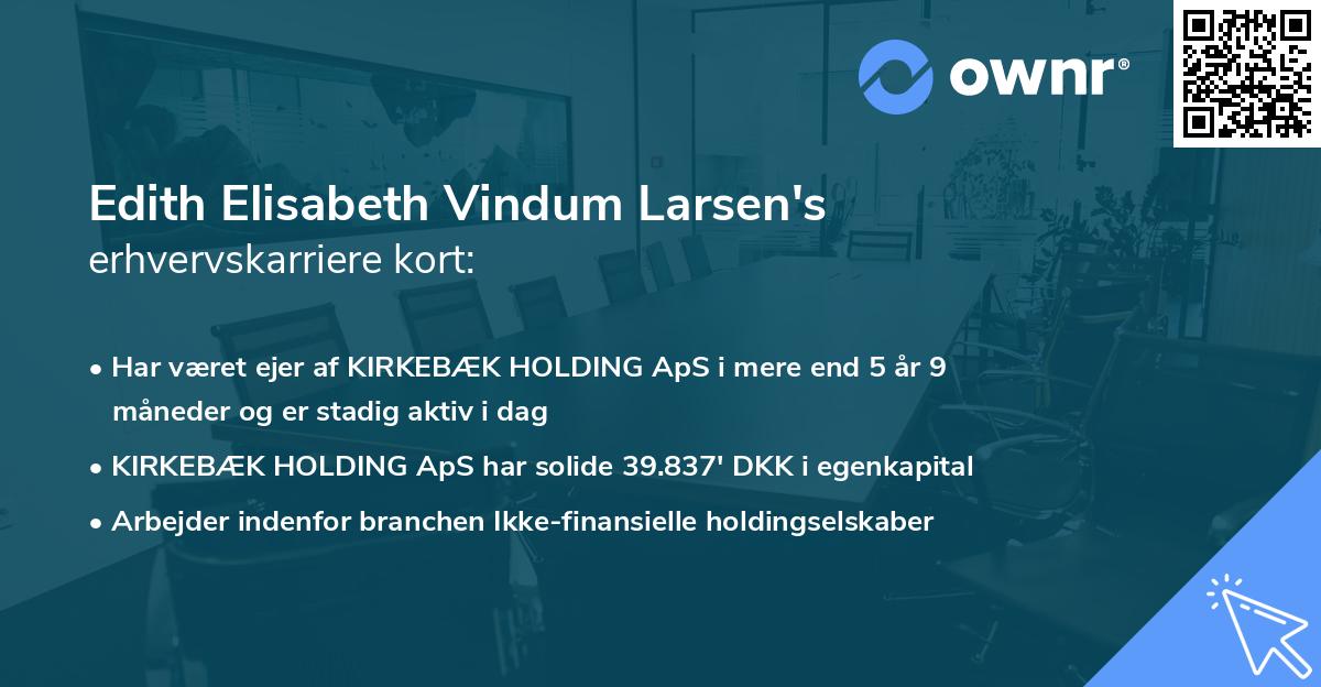 Edith Elisabeth Vindum Larsen's erhvervskarriere kort