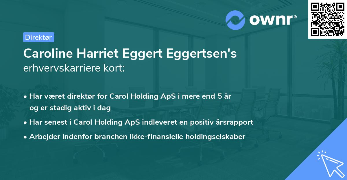 Caroline Harriet Eggert Eggertsen's erhvervskarriere kort