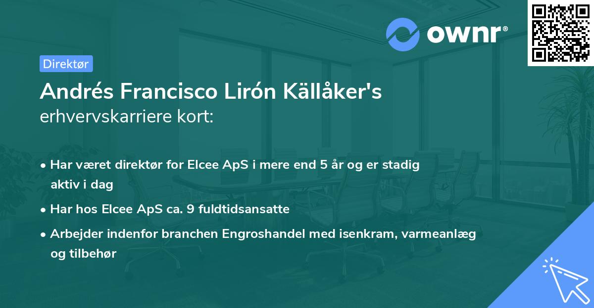 Andrés Francisco Lirón Källåker's erhvervskarriere kort