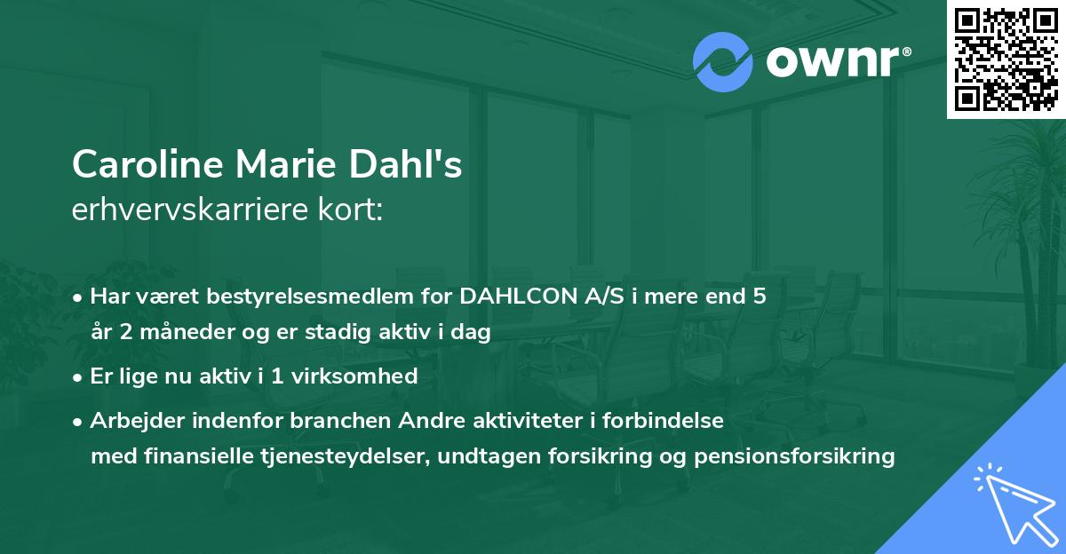 Caroline Marie Dahl's erhvervskarriere kort