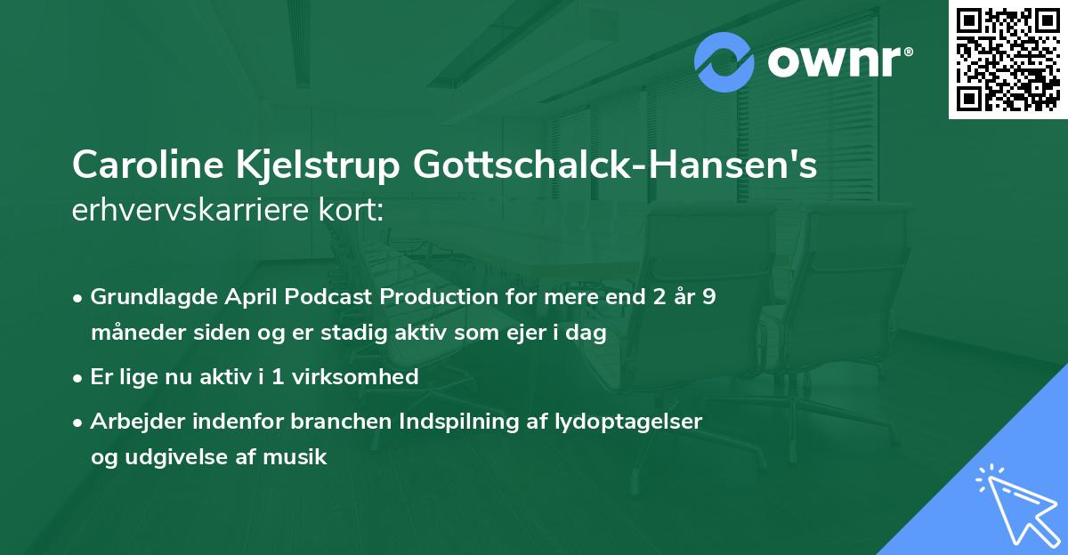 Caroline Kjelstrup Gottschalck-Hansen's erhvervskarriere kort
