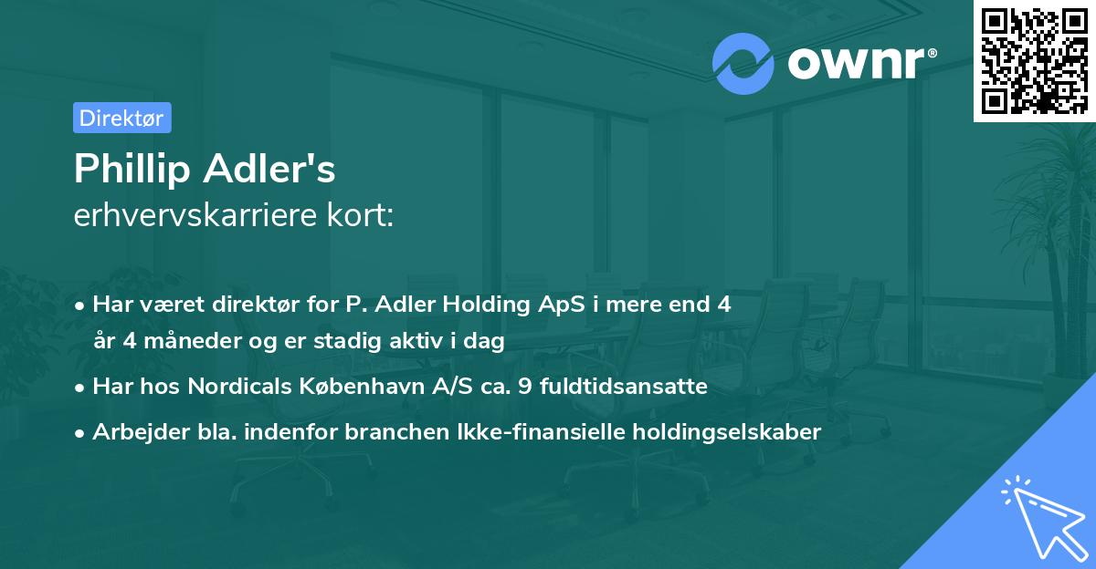 Phillip Adler's erhvervskarriere kort