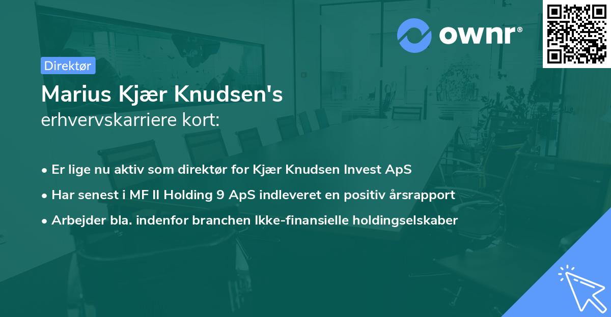 Marius Kjær Knudsen's erhvervskarriere kort
