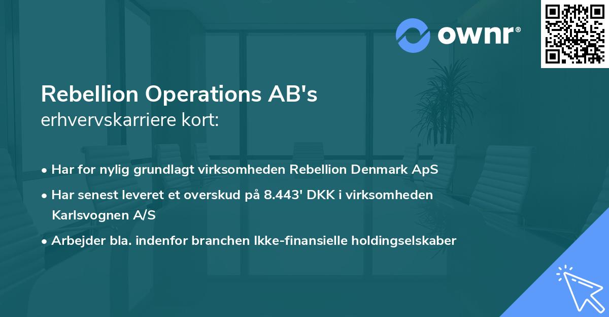 Rebellion Operations AB's erhvervskarriere kort