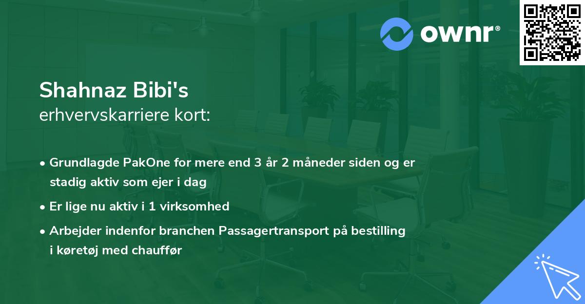 Shahnaz Bibi's erhvervskarriere kort