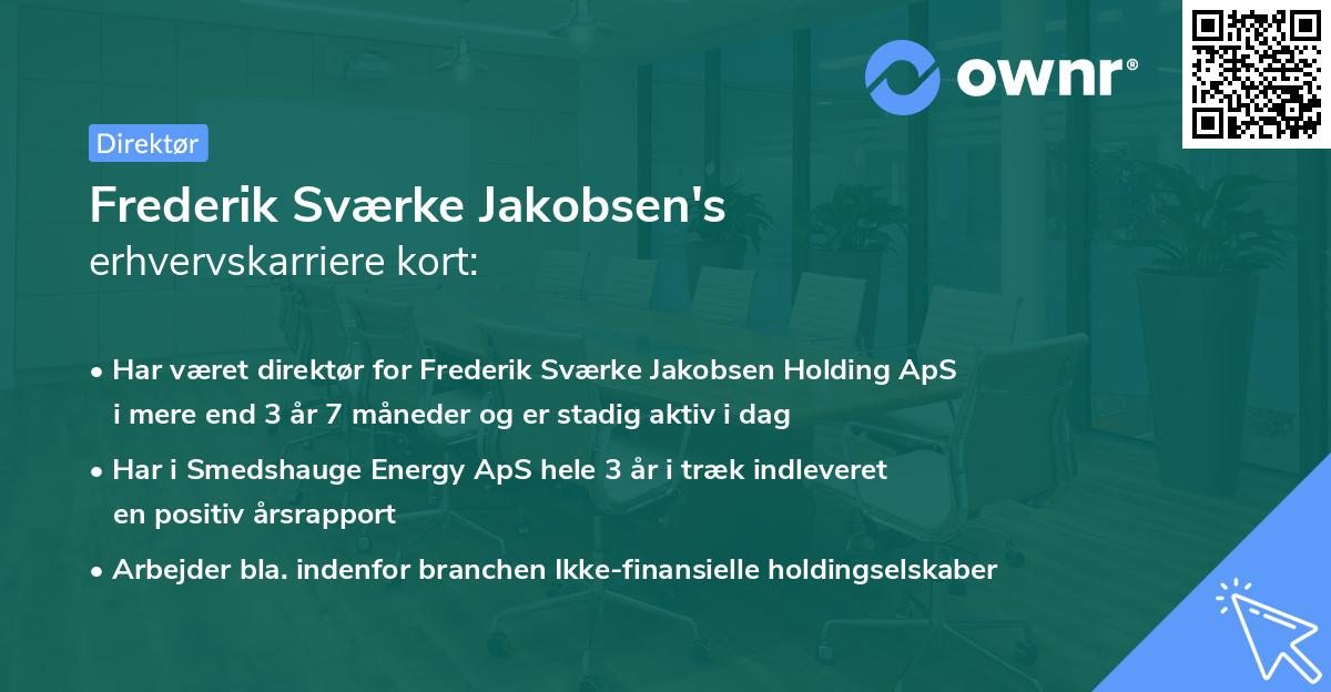 Frederik Sværke Jakobsen's erhvervskarriere kort