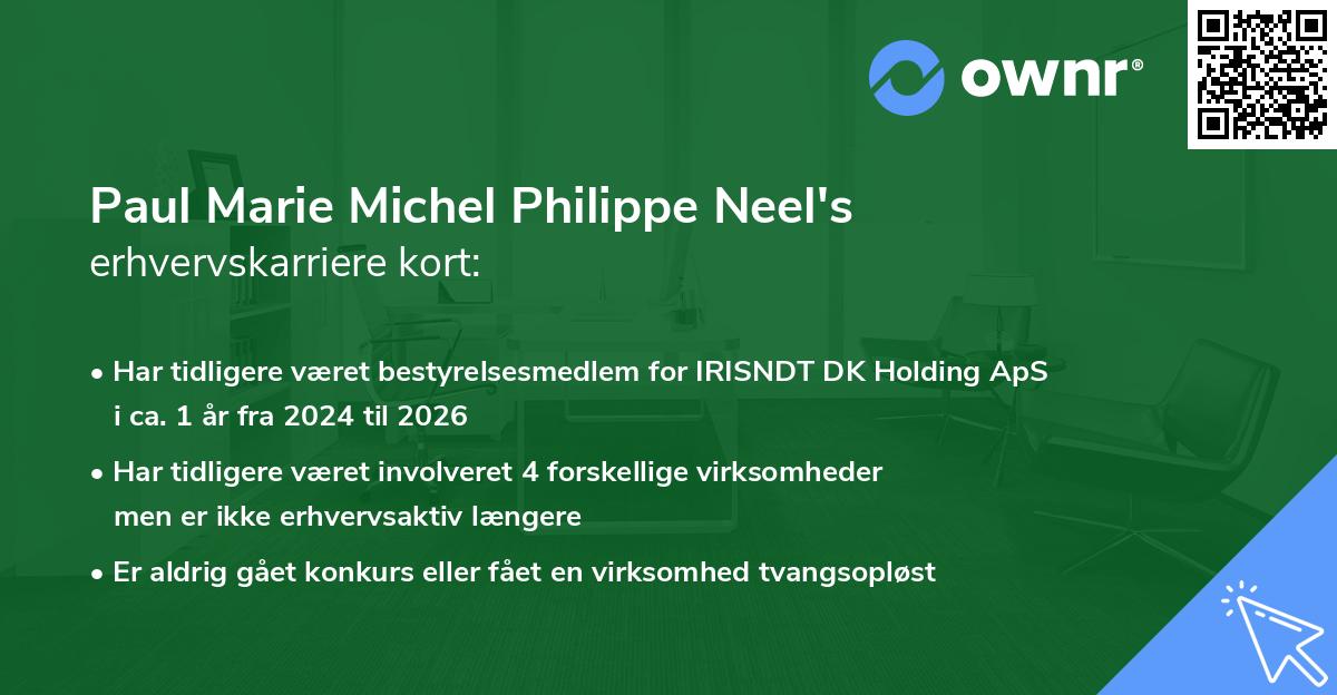 Paul Marie Michel Philippe Neel's erhvervskarriere kort