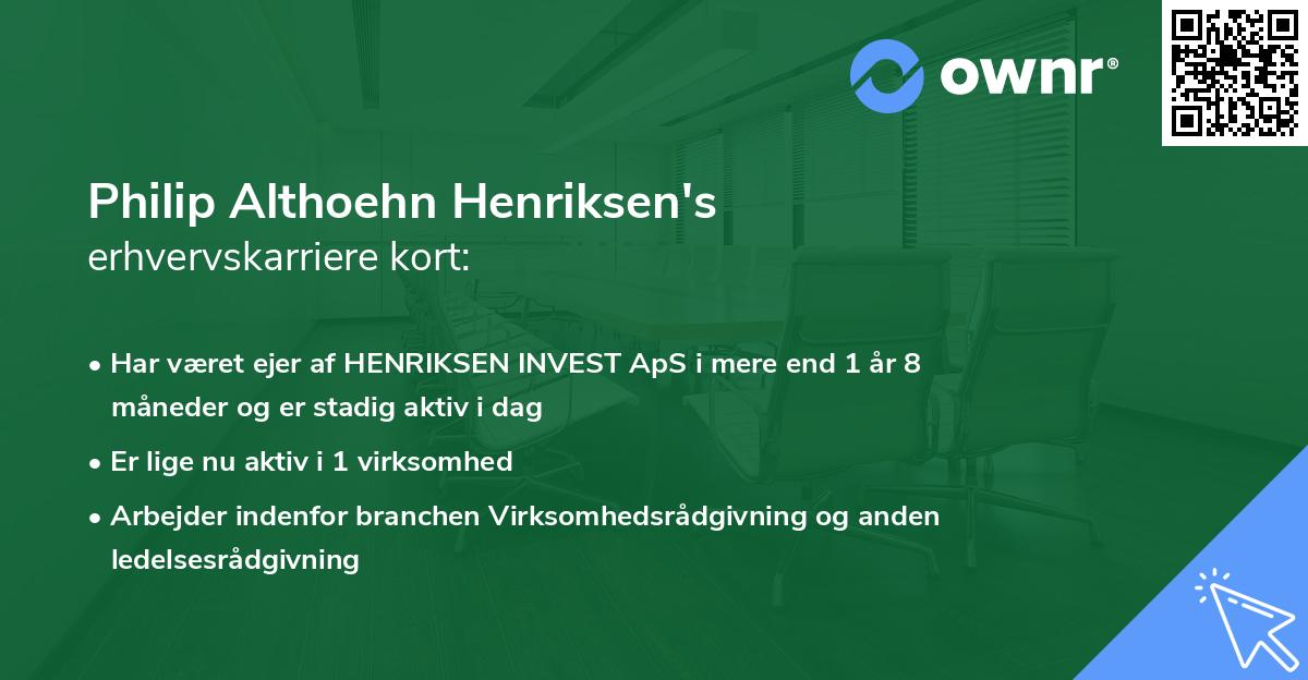 Philip Althoehn Henriksen's erhvervskarriere kort