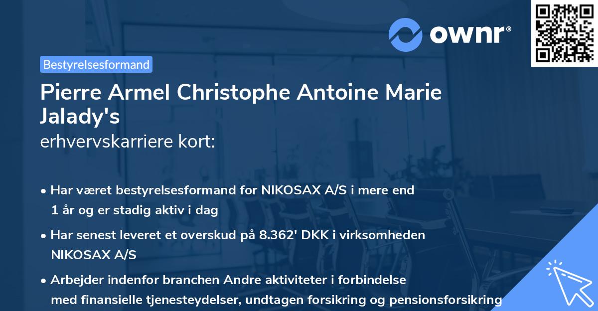 Pierre Armel Christophe Antoine Marie Jalady's erhvervskarriere kort