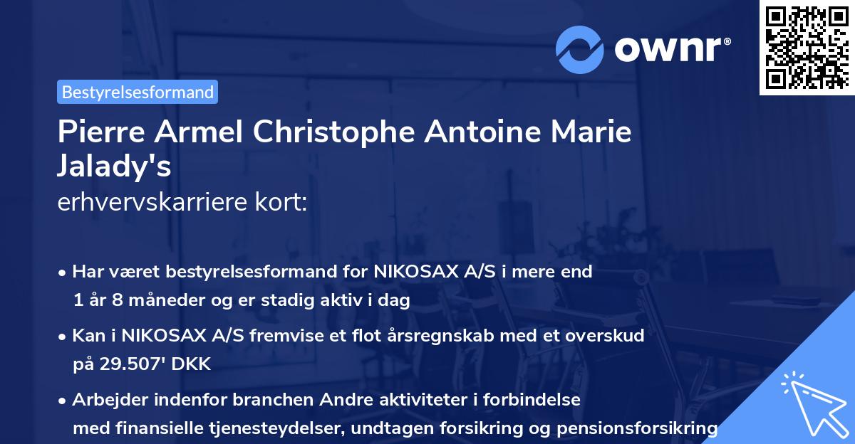 Pierre Armel Christophe Antoine Marie Jalady's erhvervskarriere kort