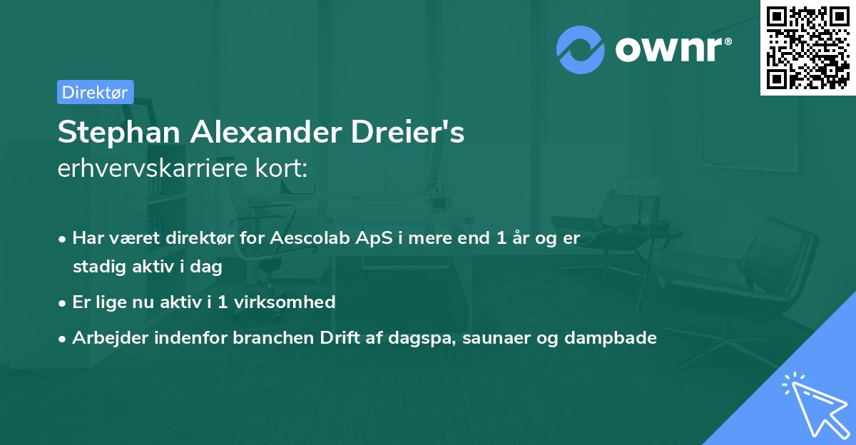 Stephan Alexander Dreier's erhvervskarriere kort