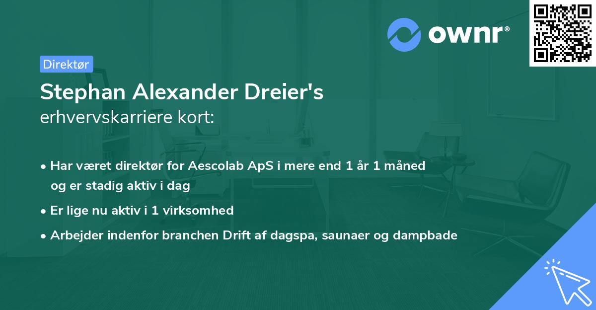 Stephan Alexander Dreier's erhvervskarriere kort