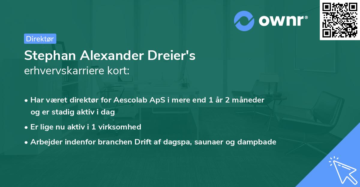 Stephan Alexander Dreier's erhvervskarriere kort