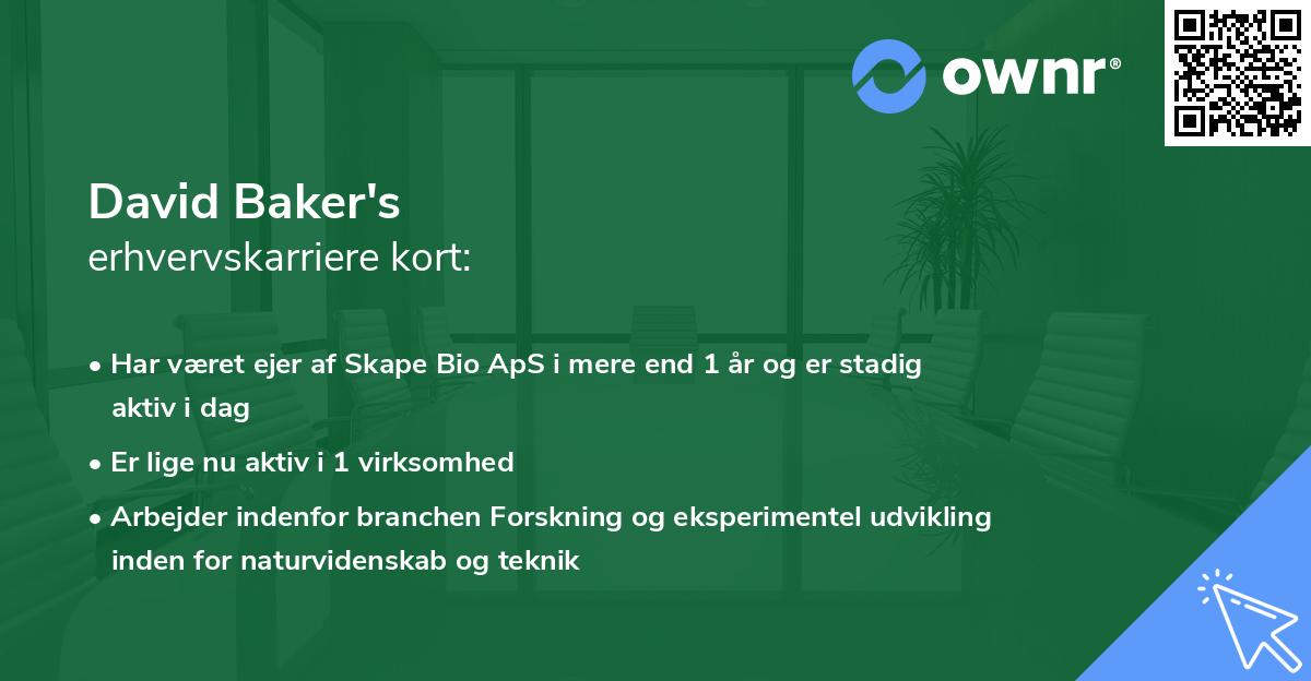 David Baker's erhvervskarriere kort