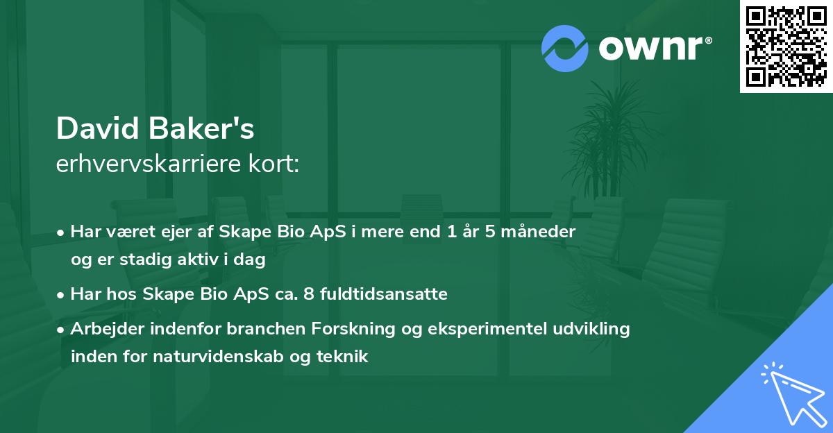 David Baker's erhvervskarriere kort