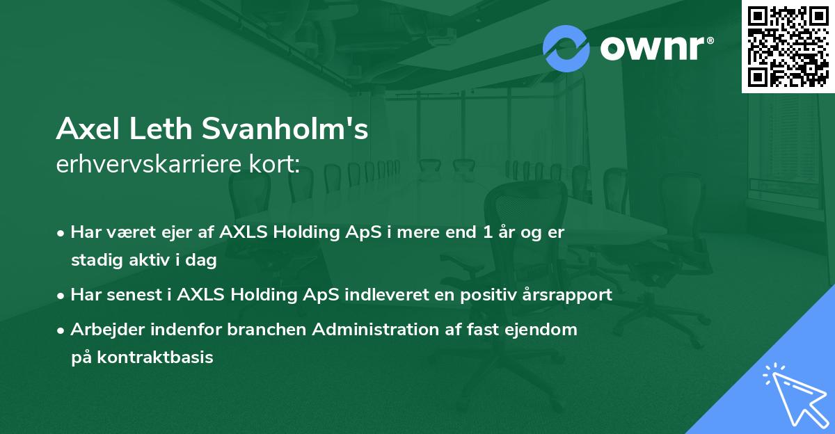 Axel Leth Svanholm's erhvervskarriere kort