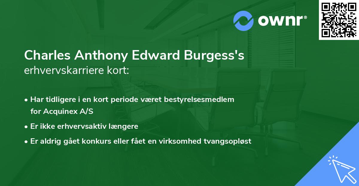Charles Anthony Edward Burgess's erhvervskarriere kort