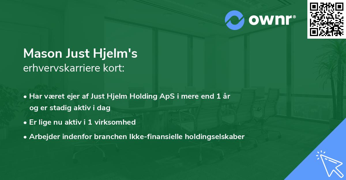 Mason Just Hjelm's erhvervskarriere kort