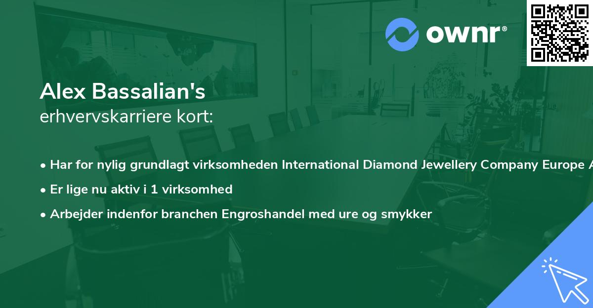 Alex Bassalian's erhvervskarriere kort