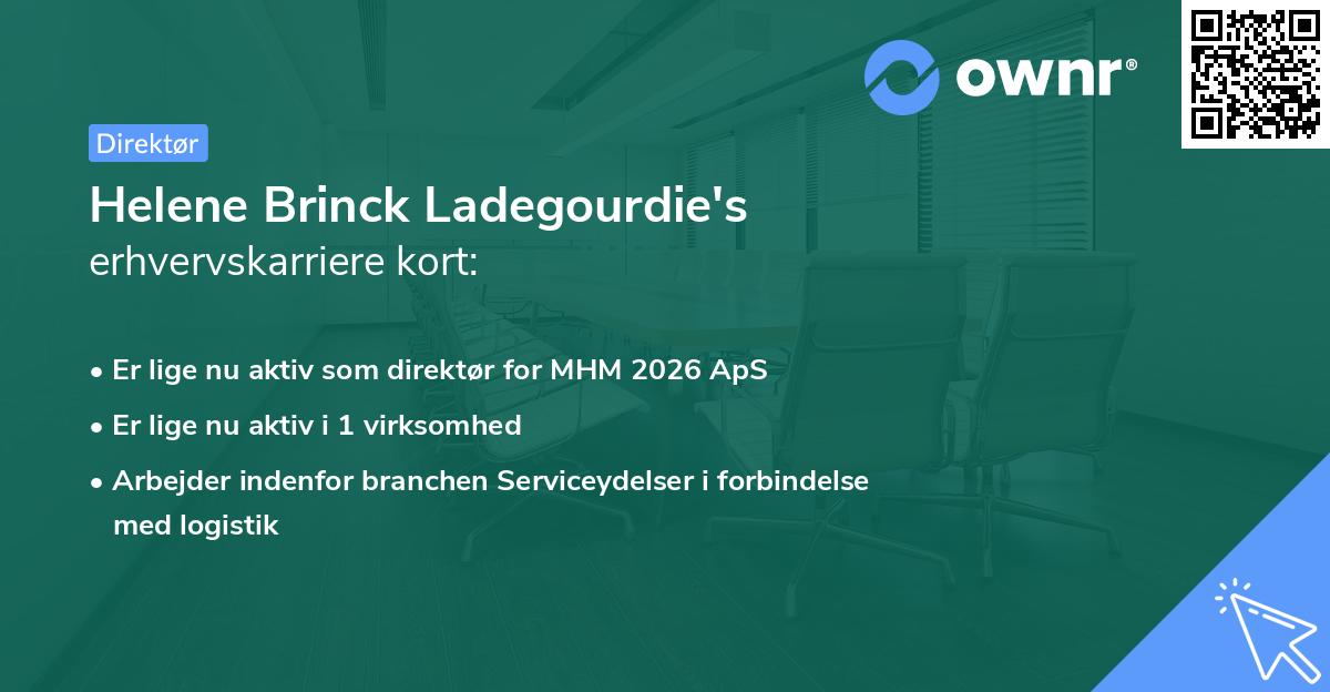 Helene Brinck Ladegourdie's erhvervskarriere kort