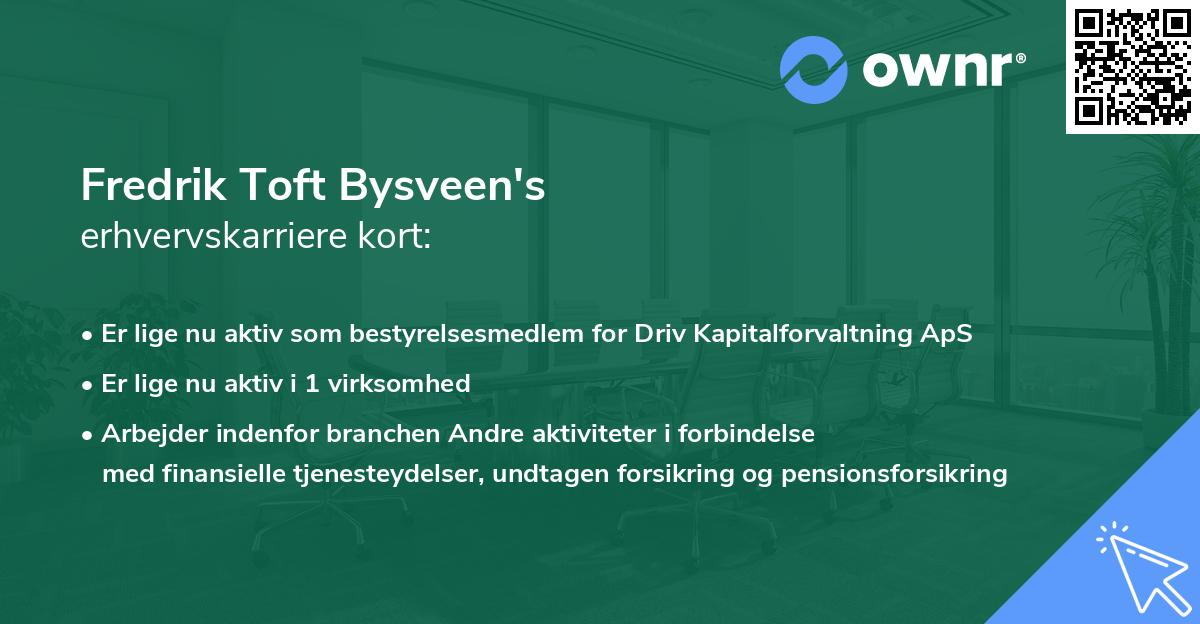 Fredrik Toft Bysveen's erhvervskarriere kort