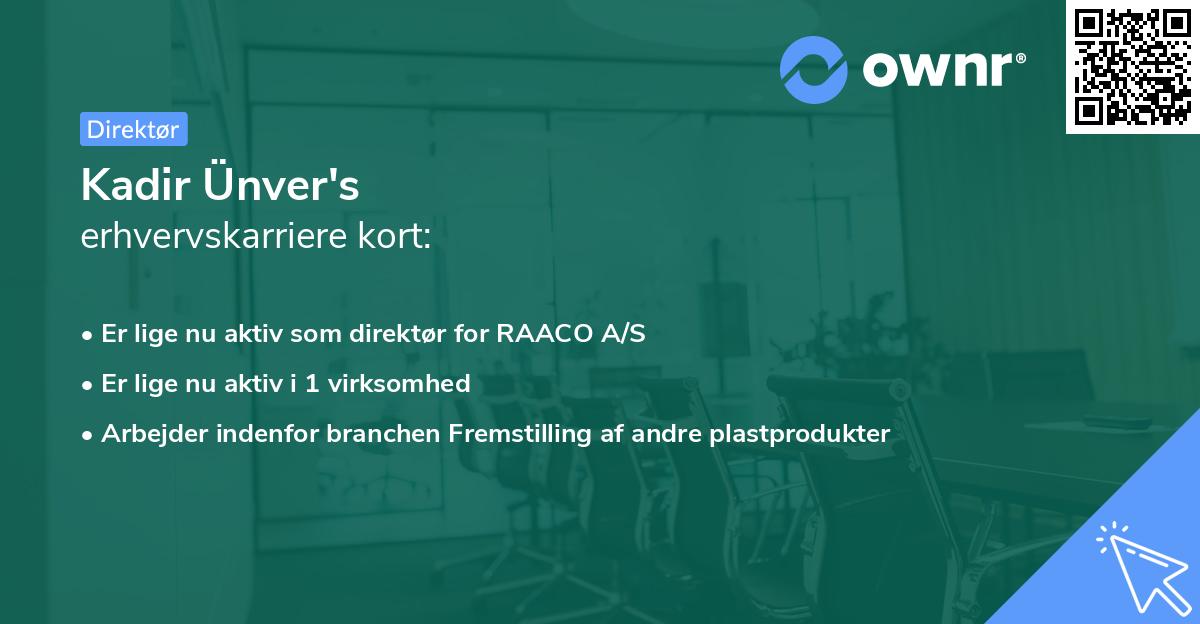 Kadir Ünver's erhvervskarriere kort