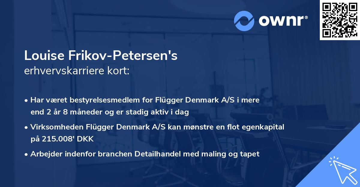 Louise Frikov-Petersen's erhvervskarriere kort