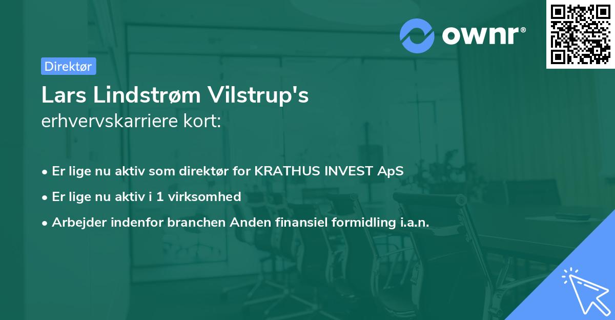 Lars Lindstrøm Vilstrup's erhvervskarriere kort