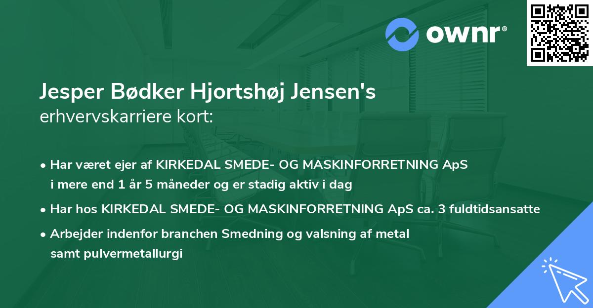 Jesper Bødker Hjortshøj Jensen's erhvervskarriere kort