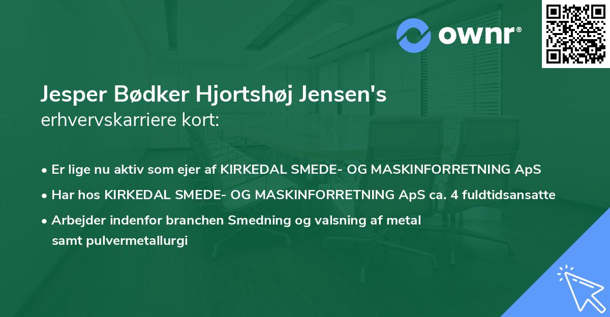 Jesper Bødker Hjortshøj Jensen's erhvervskarriere kort